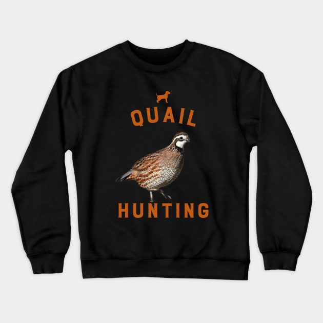 QUAIL HUNTING Crewneck Sweatshirt by Cult Classics